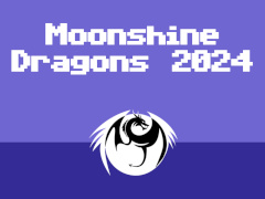 Moonshine Dragons 2024 }